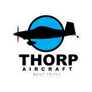 Thorp Aircraft Kiss-Cut Stickers - Built to Fly | Multiple Sizes to Choose From