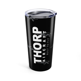 Thorp Aircraft Built to Fly Tumbler 20oz Black - Flying Thorp Aircraft Pattern